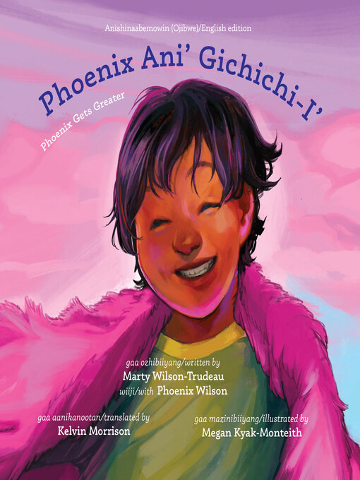 Title details for Phoenix ani' Gichichi-i'/Phoenix Gets Greater by Marty Wilson-Trudeau - Available